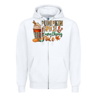 Pumpkin Spice And Everything Nice Zipper Hoodie | Teevron