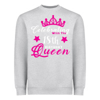 Heather Grey Celebrating With the 18th Birthday Queen Heavyweight Sweatshirt - Bettercallsaul
