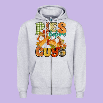 Pies Before Guys Zipper Hoodie Designed By Cowgirlartshop