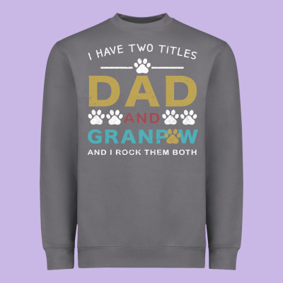 I Have Two Titles Dad And Grandpa Heavyweight Sweatshirt Designed By Bettercallsaul