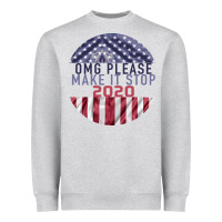 Heather Grey OMG Please Make it stop 2020 Heavyweight Sweatshirt - Bettercallsaul