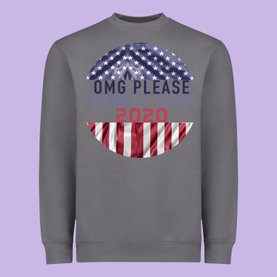Omg Please Make It Stop 2020 Heavyweight Sweatshirt Designed By Bettercallsaul