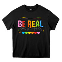 Black be real not perfect Heavy Core Tee - NancyCooperArtShop