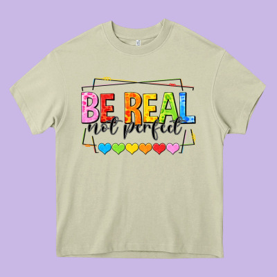 Be Real Not Perfect Heavy Core Tee Designed By Nancycooperartshop