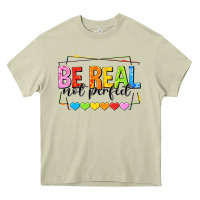 Mossy be real not perfect Heavy Core Tee - NancyCooperArtShop