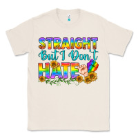 Natural LGBTQ+ Straight But I Don't Hate Classic Tee - BundleAndBundleShop