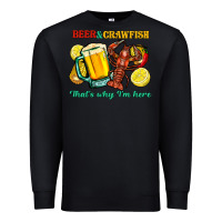 Black Beer&crawfish that's why i'm here Premium Sweatshirt - FaDigitalArtStudio