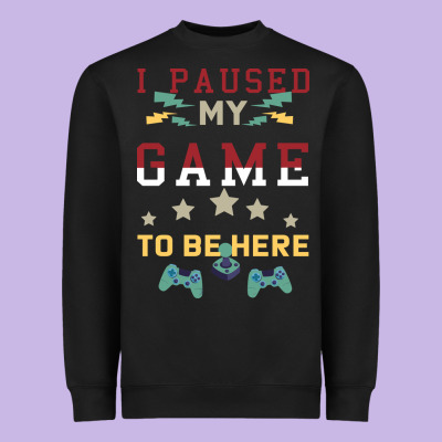 I Paused My Game To Be Here Heavyweight Sweatshirt Designed By Bettercallsaul