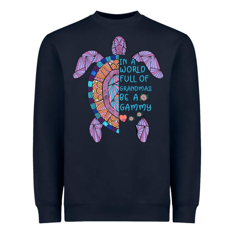 In A World Full Of Grandmas Be A Gammy Heavyweight Sweatshirt by Bettercallsaul | Teevron