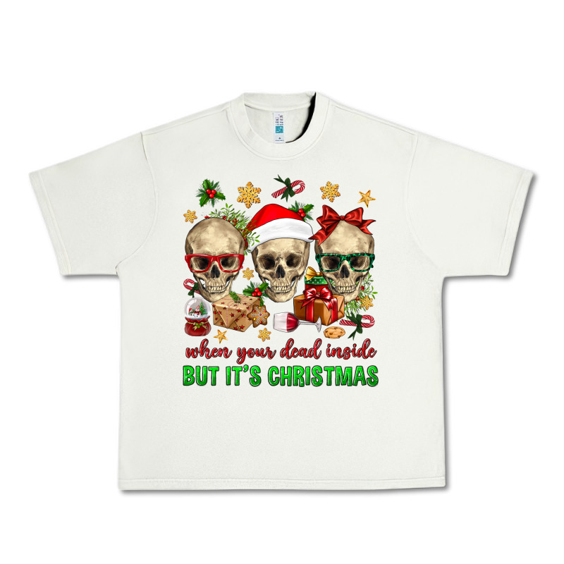 When Your Dead Inside But It's Christmas Urban Heavy Tee by BundleAndBundleShop | Teevron