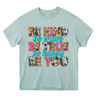 Arona be kind be true be you Heavy Core Tee - NancyCooperArtShop