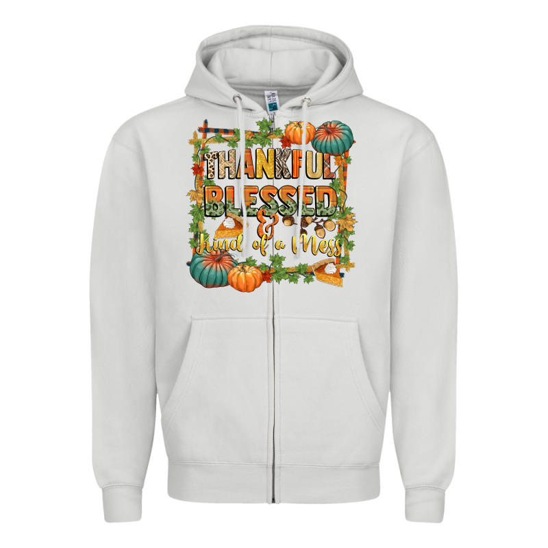 Thankful Blessed And Kind Of A Mess Zipper Hoodie by CowGirlArtShop | Teevron