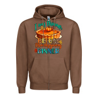 Chestnut i was thinner before thanksgiving dinner Zipper Hoodie - CowGirlArtShop