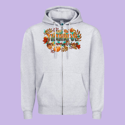 Thankful For Everything Zipper Hoodie Designed By Cowgirlartshop