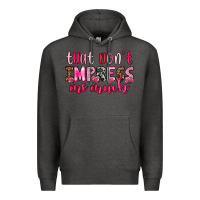 Charcoal Heather that don t impress me much Premium Hoodie - OliviaCreatesArt