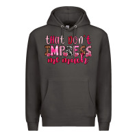 Smoke that don t impress me much Premium Hoodie - OliviaCreatesArt