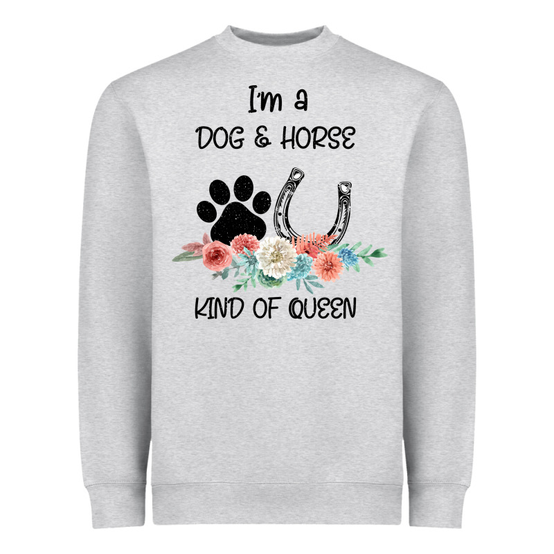 I'm A Dog & Horse Kind Of Queen Pet Lover Owner Heavyweight Sweatshirt by Bettercallsaul | Teevron
