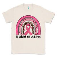 Natural in october we wear pink rainbow Classic Tee - JahusDesignShop