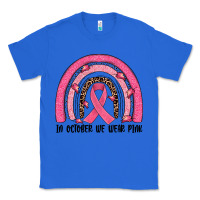 True Royal in october we wear pink rainbow Classic Tee - JahusDesignShop