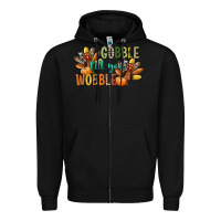 Black gobble till you wobble Zipper Hoodie - CowGirlArtShop