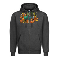 Charcoal Heather gobble till you wobble Zipper Hoodie - CowGirlArtShop