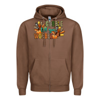 Chestnut gobble till you wobble Zipper Hoodie - CowGirlArtShop