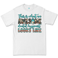 White this is what an awesome dental hygienist looks like Premium Tee - JahusDesignShop