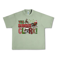Oil Green You Serious Clark With Santa Sleigh Urban Heavy Tee - BundleAndBundleShop