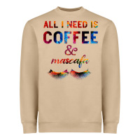 Mushroom All I Need Is Coffee And Mascara Heavyweight Sweatshirt - Bettercallsaul