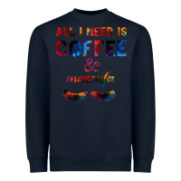 Navy All I Need Is Coffee And Mascara Heavyweight Sweatshirt - Bettercallsaul