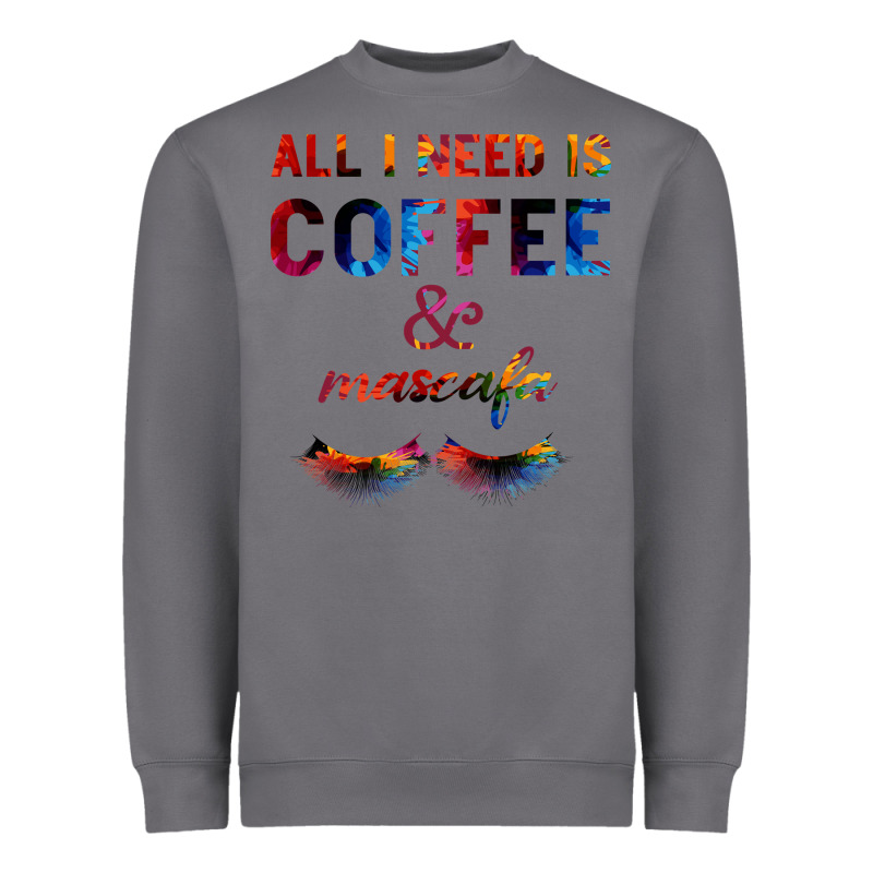 All I Need Is Coffee And Mascara Heavyweight Sweatshirt by Bettercallsaul | Teevron