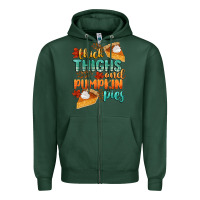 Sports Green thick thighs and pumpkin pies Zipper Hoodie - CowGirlArtShop