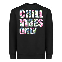 Black Chill Vibes Only Heavyweight Sweatshirt - Bettercallsaul