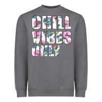 Storm Chill Vibes Only Heavyweight Sweatshirt - Bettercallsaul