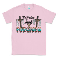 Bubblegum Pink no perfect just forgiven Classic Tee - CowhideDigitalArt