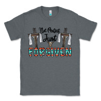 Charcoal Heather no perfect just forgiven Classic Tee - CowhideDigitalArt