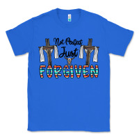 True Royal no perfect just forgiven Classic Tee - CowhideDigitalArt