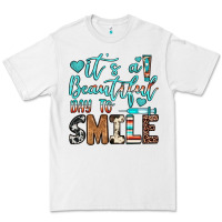 It’s A Beautiful Day To Smile Premium Tee | Teevron