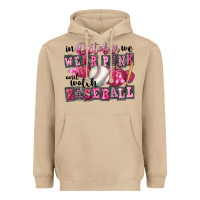 Mushroom In October We Wear Pink And Watch Baseball Heavyweight Hoodie - FaDigitalArtStudio