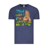 Vintage Denim your nails say everything about you bbs Vintage Tee - BundleAndBundleShop