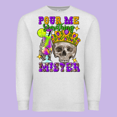 Skull Pour Me Something Mister Premium Sweatshirt Designed By Fadigitalartstudio