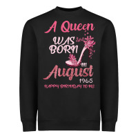Black A Queen Was Born In August 1965 Happy Birthday To Me 55 Years Old Heavyweight Sweatshirt - Bettercallsaul