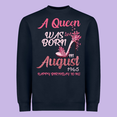 A Queen Was Born In August 1965 Happy Birthday To Me 55 Years Old Heavyweight Sweatshirt Designed By Bettercallsaul