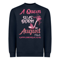 Navy A Queen Was Born In August 1965 Happy Birthday To Me 55 Years Old Heavyweight Sweatshirt - Bettercallsaul