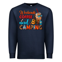 Navy weekends coffee and camping frappe coffee Premium Sweatshirt - FaDigitalArtStudio