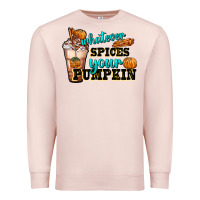 Pale Pink whatever spice your pumpkin coffee cup Premium Sweatshirt - FaDigitalArtStudio