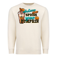 Sandshell whatever spice your pumpkin coffee cup Premium Sweatshirt - FaDigitalArtStudio