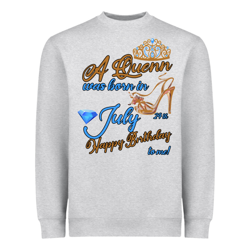 A Queen Was Born In July 24th Happy Birthday Heavyweight Sweatshirt by Bettercallsaul | Teevron