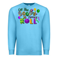 Ocean Blue Let the good times roll Premium Sweatshirt - FaDigitalArtStudio