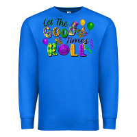 True Royal Let the good times roll Premium Sweatshirt - FaDigitalArtStudio